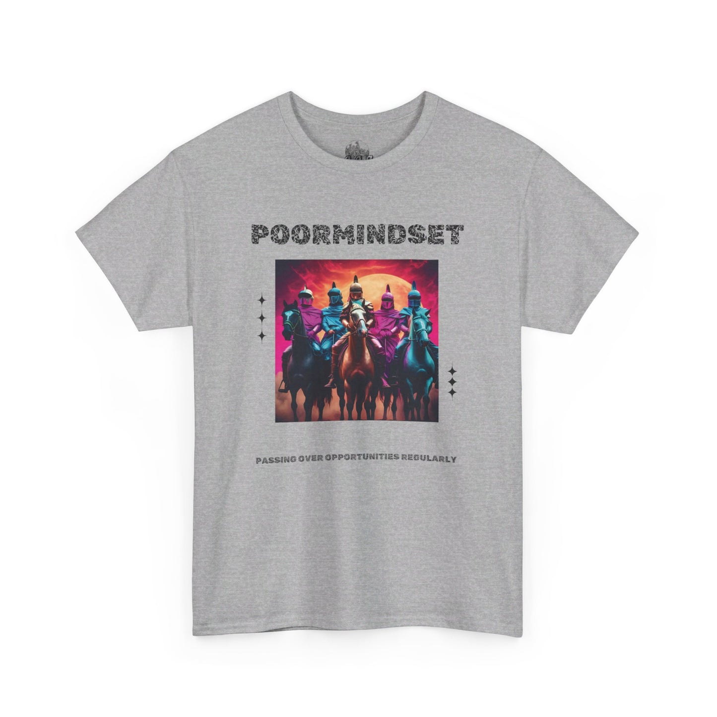 POORMINDSET - UNISEX TEE BY O.O.R.